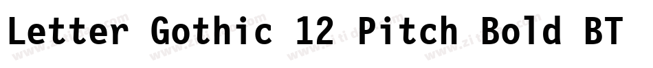 Letter Gothic 12 Pitch Bold BT字体转换